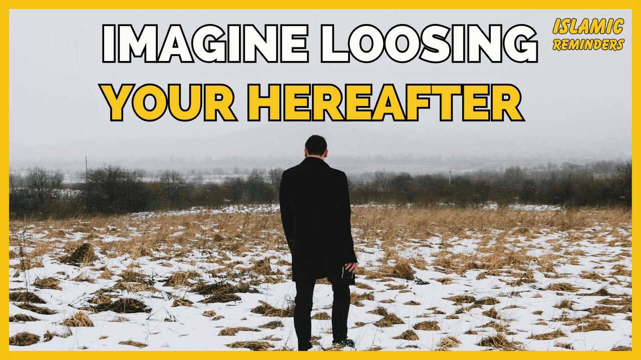 Imagine Loosing Your Hereafter - Mufti Menk