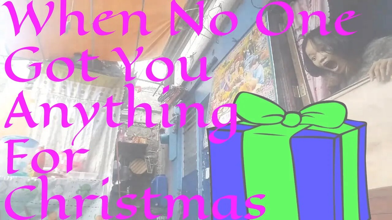 When no one got you anything for Christmas
