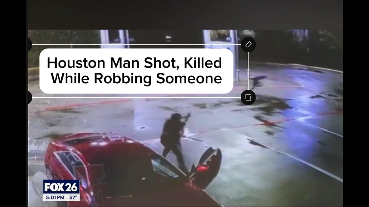 Houston Man Shot, Killed while trying to rob someone