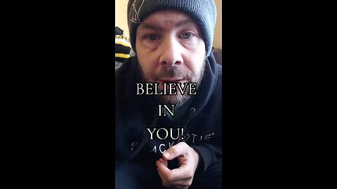 Believe in You!