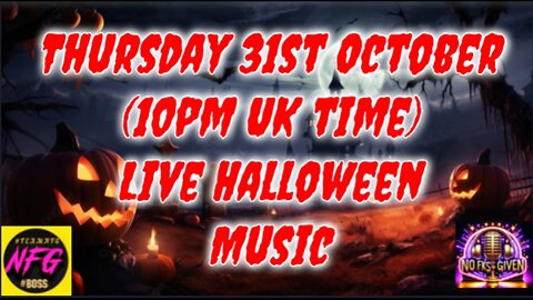 LIVE Halloween music 31st October (10pm UK time)