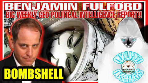 Benjamin Fulford: Big Weekly Geo-Political Intelligence Report!! 8/16/2022