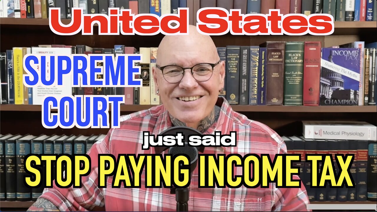 SCOTUS Just Said STOP PAYING INCOME TAX! Hear What The Court Said