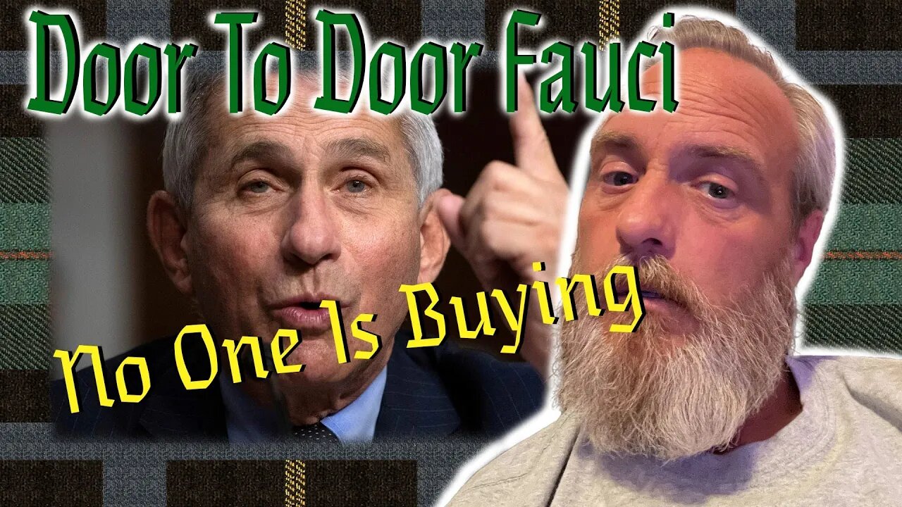 Fauci Door To Door Humiliation