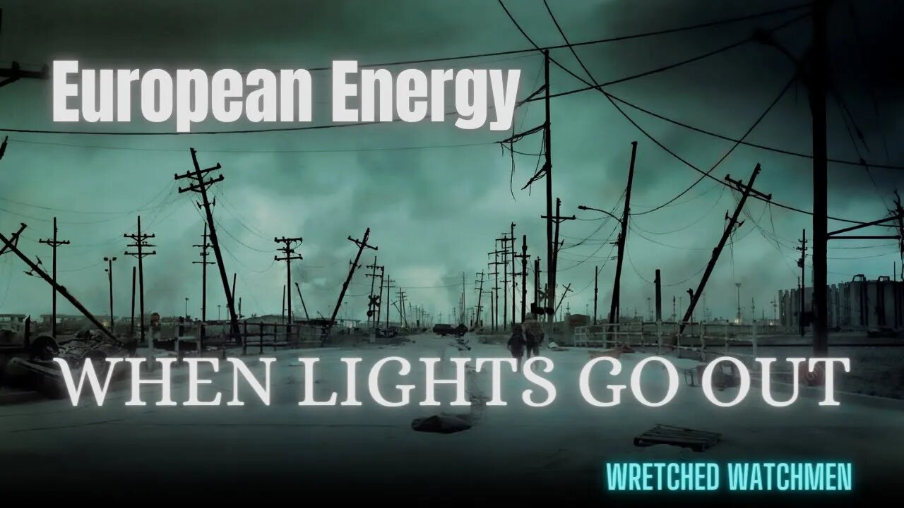 European Energy: When Lights Go Out