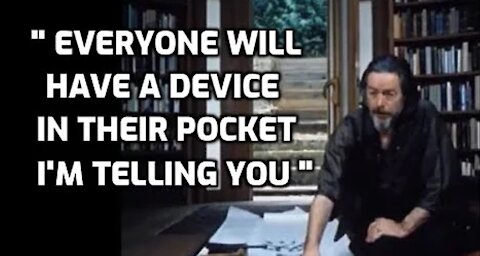 Alan Watts - Everyone Will Have A Pocket Device