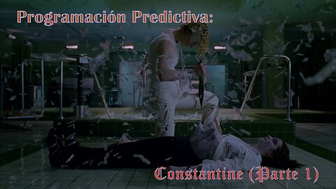 Programación predictiva: Constantine (Parte 1)