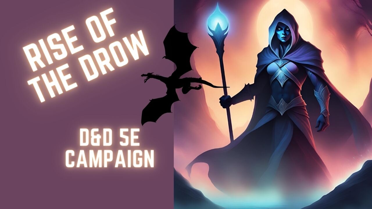 The Darkness Awaits ~Rise Of The Drow~ episode 17