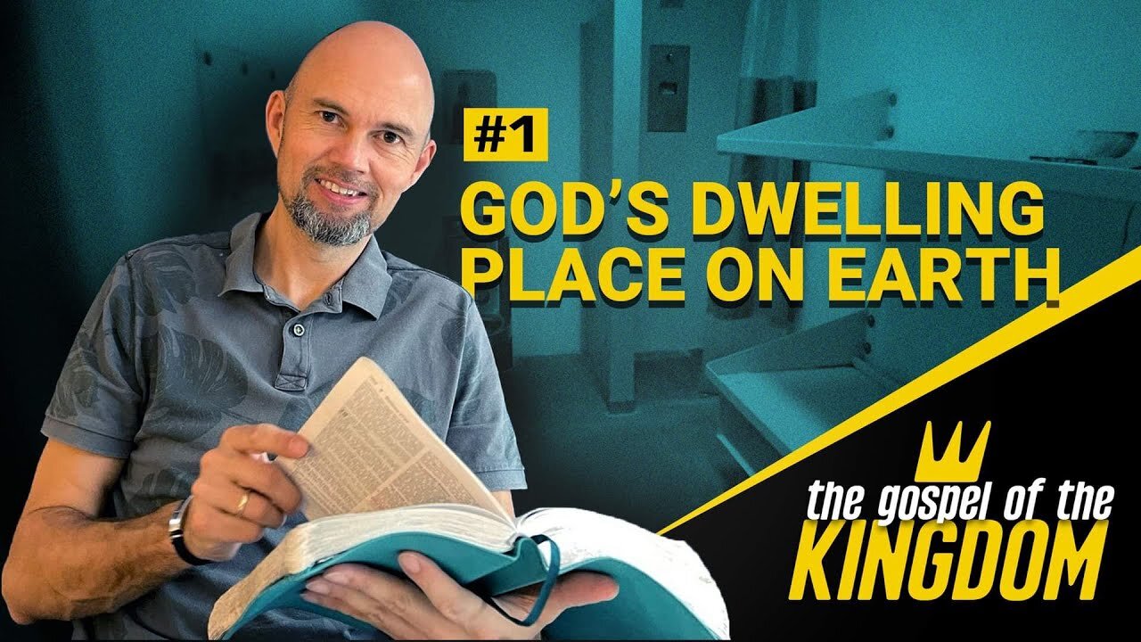 #1 - God's Dwelling Place on Earth