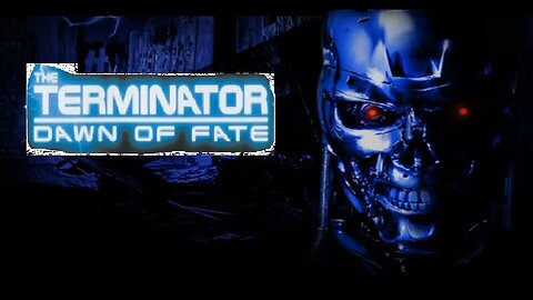 Terminator Dawn Of Fate