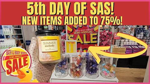 Bath & Bodyworks | 5th DAY OF SAS | NEW ITEMS ADDED TO 75% OFF | #bathandbodyworks #sas