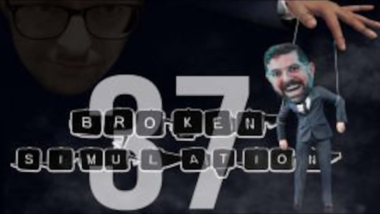 Broken Simulation #37: "Sam Tripoli's Handler Revealed"