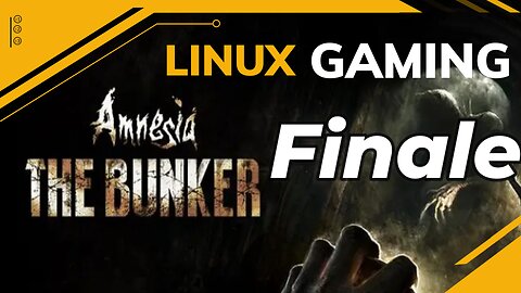 Amnesia the Bunker | Finale? | Linux Gaming