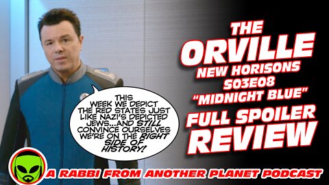 The Orville S03E08 ‘Midnight Blue’ Full Spoiler Recap and Review