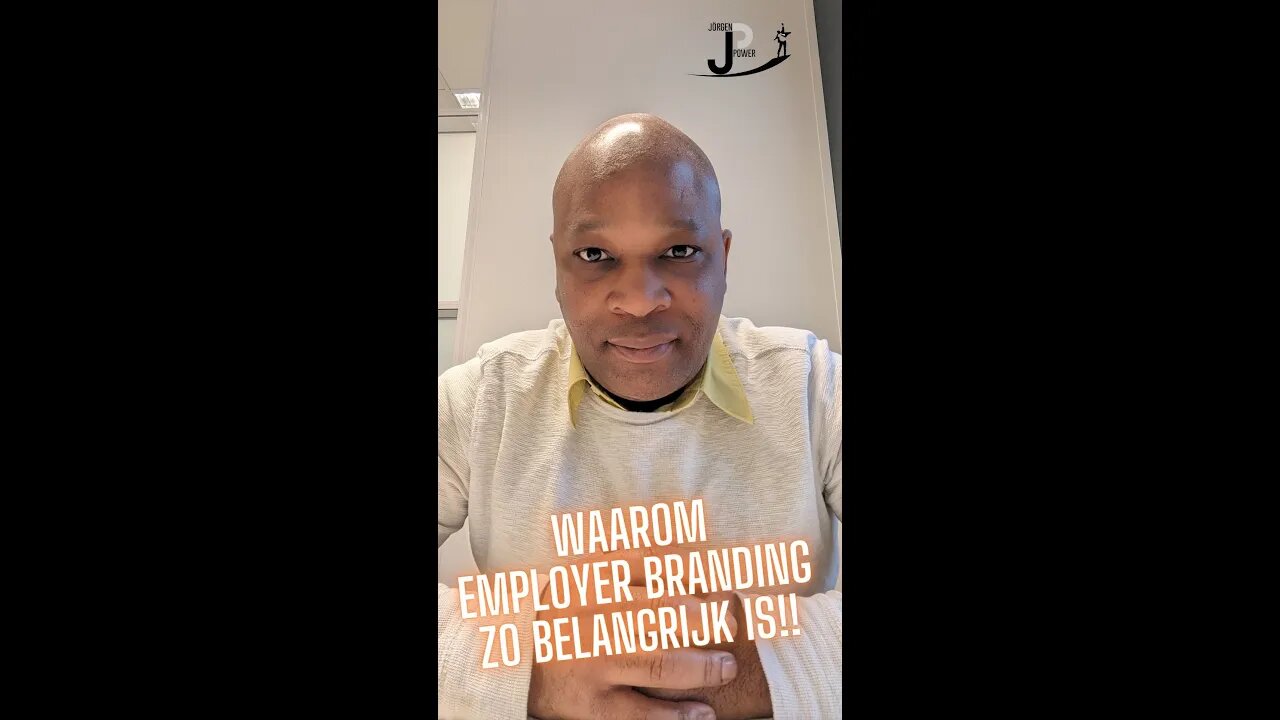 Waarom Employer Branding zo belangrijk is