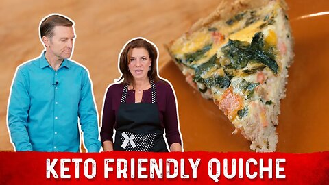 How to Make Quiche – Keto Friendly Recipe – Dr. Berg