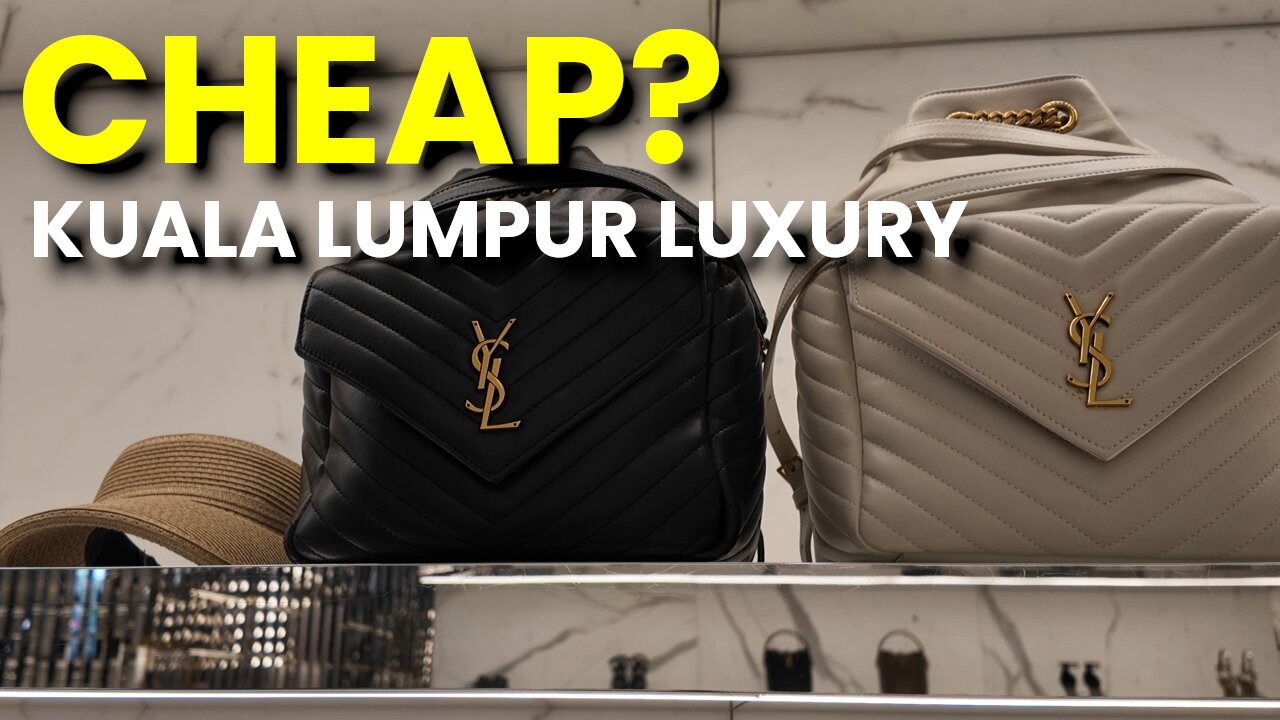 CHEAPER Luxury Brands in Kuala Lumpur?🇲🇾