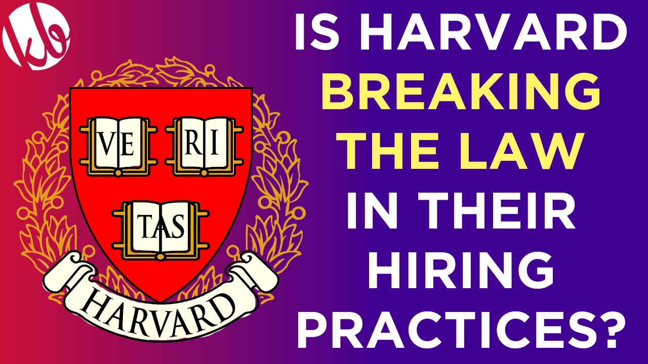 Is Harvard breaking the law when it comes to hiring?