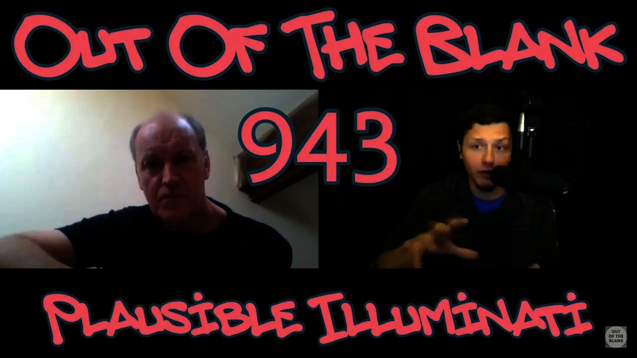 Out Of The Blank #943 - Plausible Illuminati (Dr. David Harrison)
