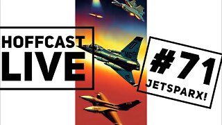 Hoffcast LIVE | #71 W/Guest Jetsparx373