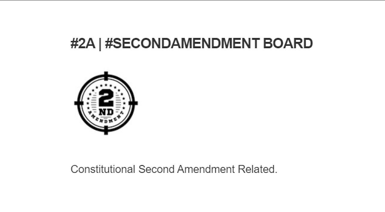 #2A | #SecondAmendment Board