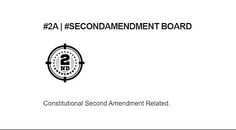 #2A | #SecondAmendment Board