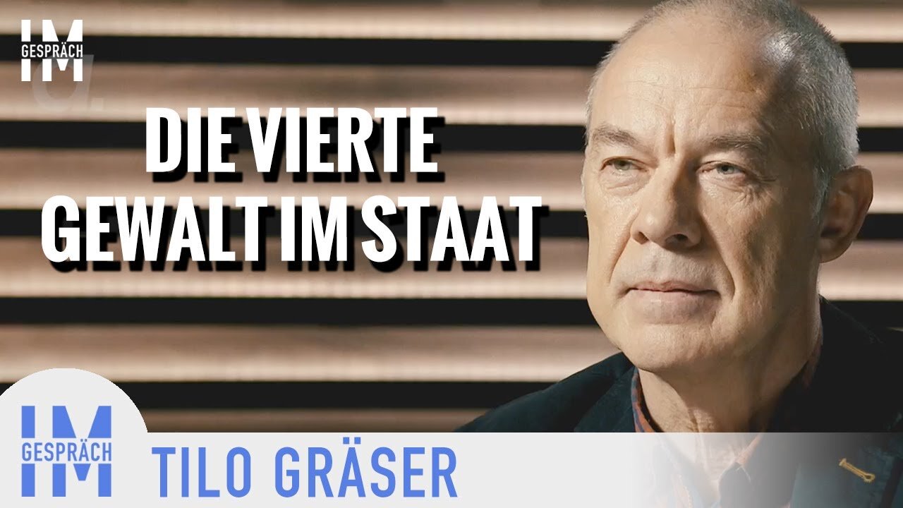 Die vierte Gewalt im Staat - Tilo Gräser@Im Gespräch🙈