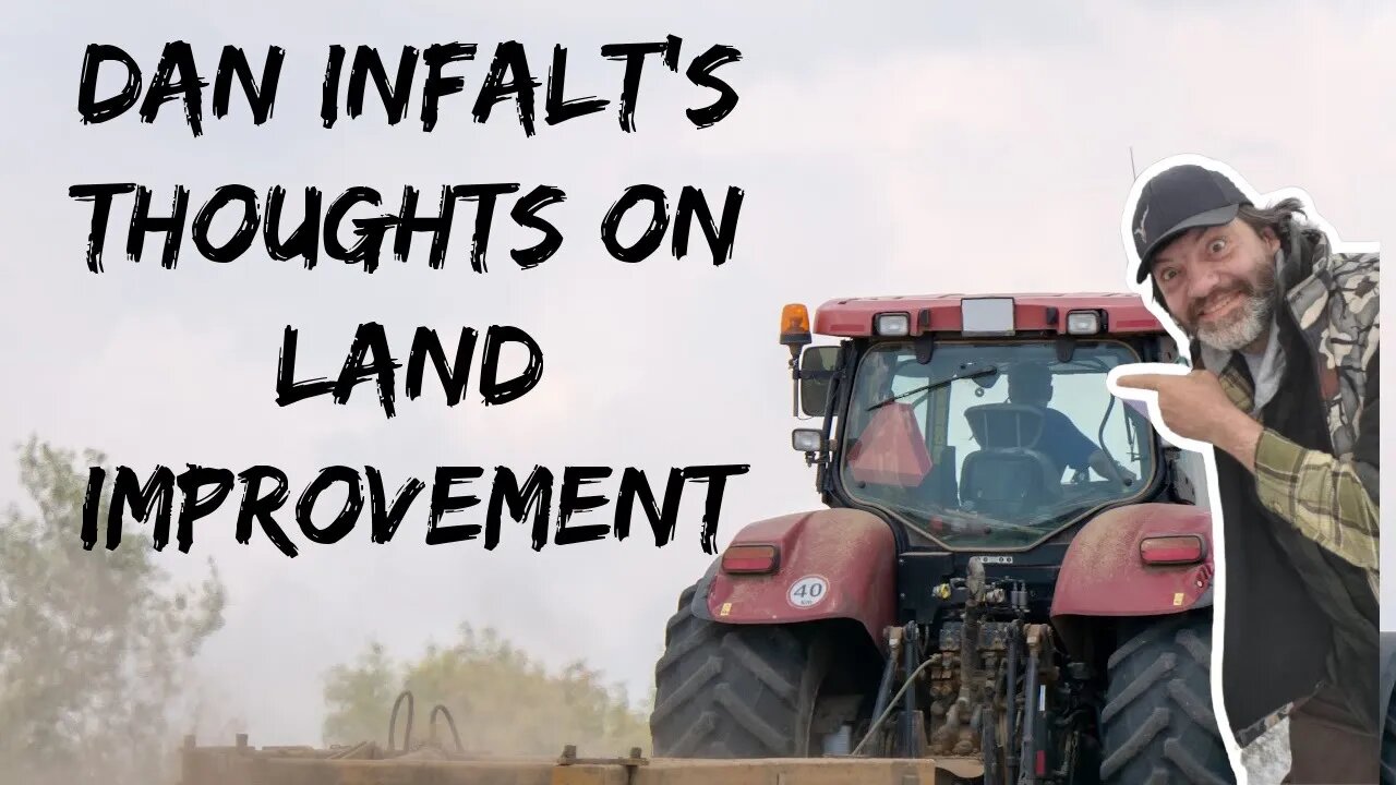 Dan Inflat's thoughts on land improvement for whitetails