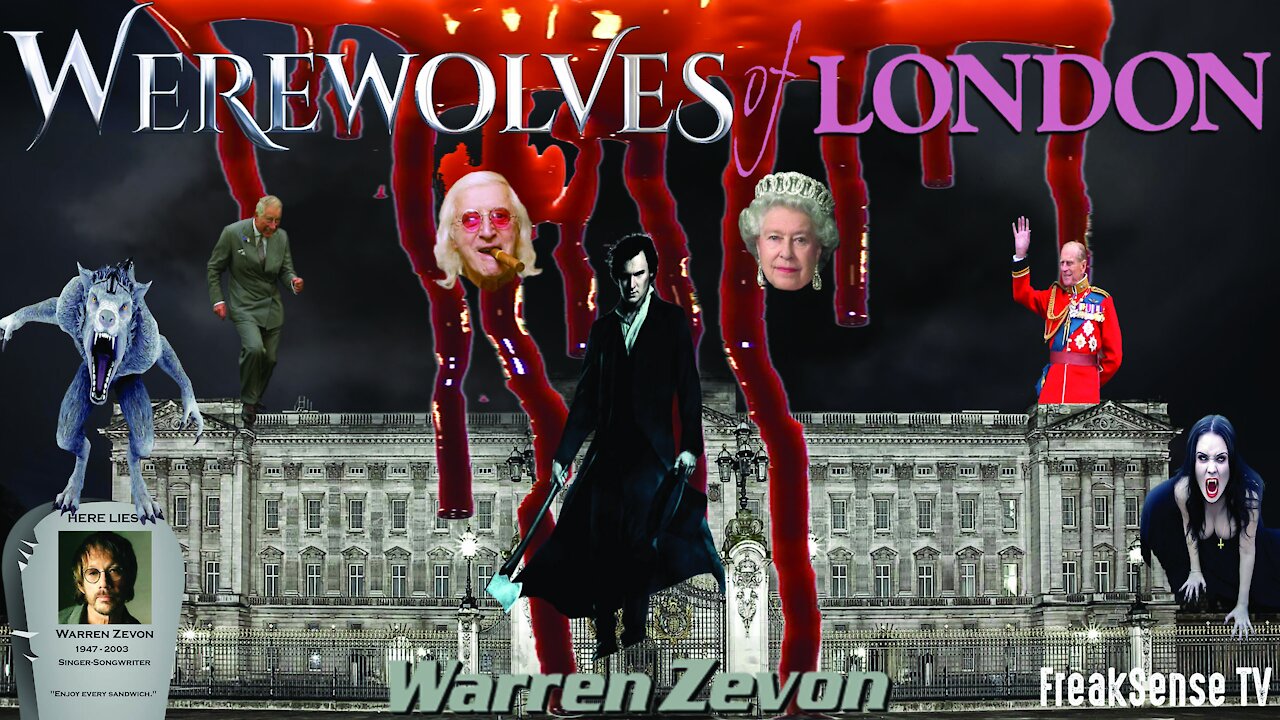 Werewolves of London by Warren Zevon ~ It's the Royals