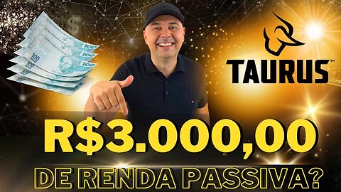 🔵Dividendos TASA4: Como ter uma renda de R$3.000,00 investindo em TAURUS ARMAS (TASA4)? TASA4 Vale?