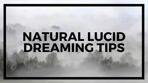 How To Have More Lucid Dreams: Get Into NATURE