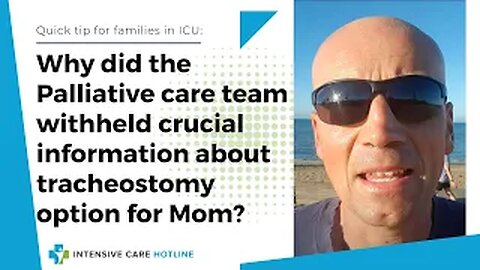 Why did the palliative care team withheld crucial information about tracheostomy option for Mom?