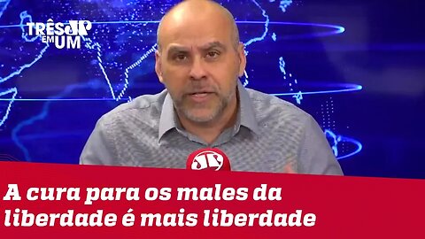 #AlexandreBorges: A cura para os males da liberdade é mais liberdade