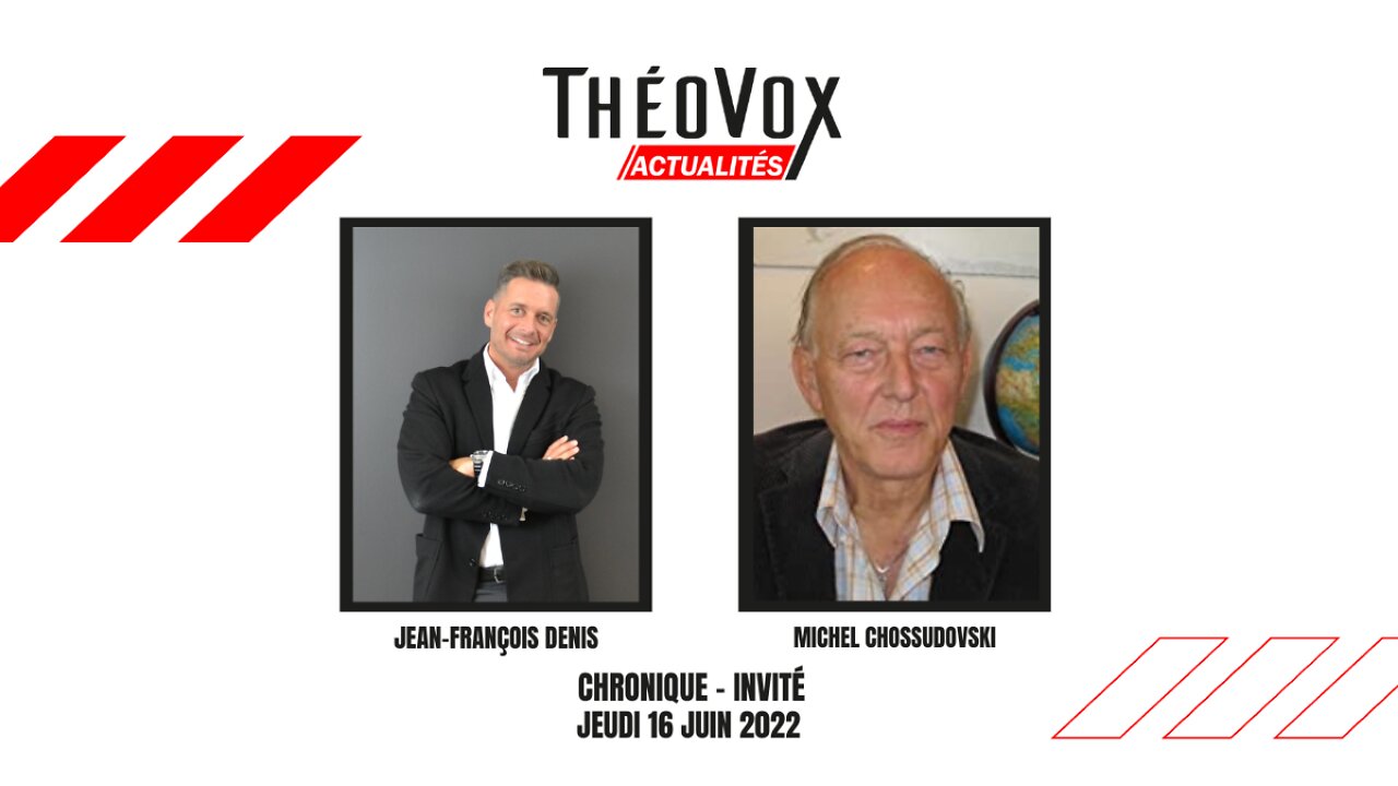 Michel Chossudovsky 2022-06-16