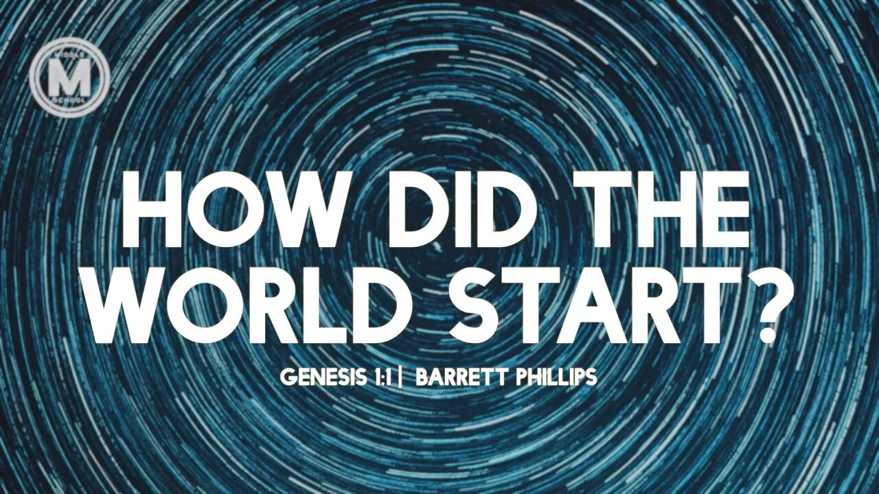 How did the world start? | Genesis 1:1