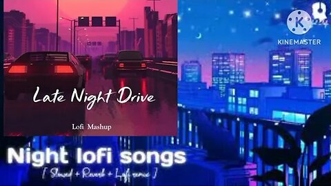 Night drive lofi song #lofi #mindfulness #