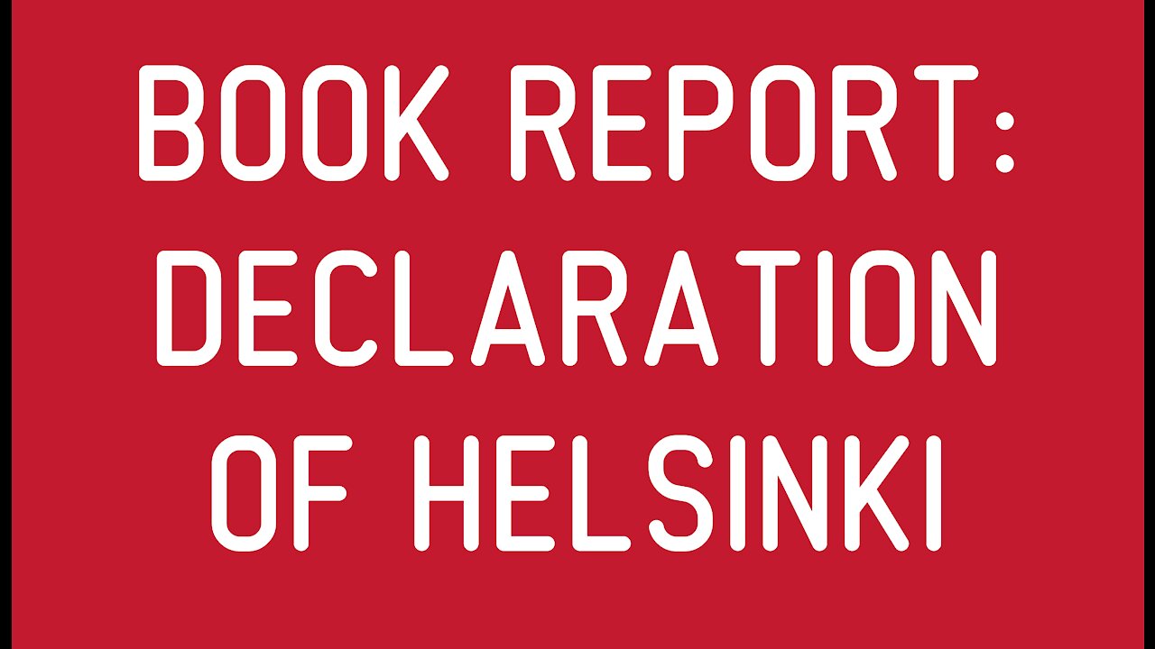 Book Report: Declaration of Helsinki