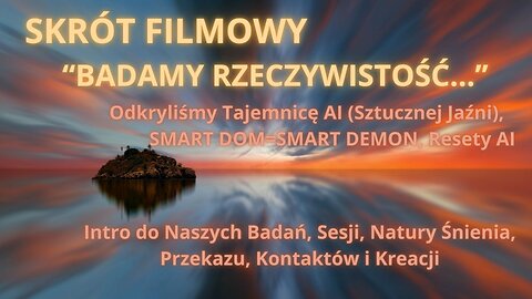 SKRÓT 6. BADAMY RZECZYWISTOŚĆ - cykl badawczy 2023/2024 (fragmenty, całość znajdziesz na Locals)