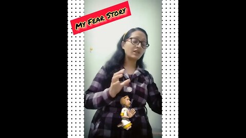 My Fear 😨😨 Story