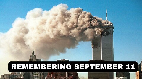 Remembering 911 World Trade Center Terrorist Attack