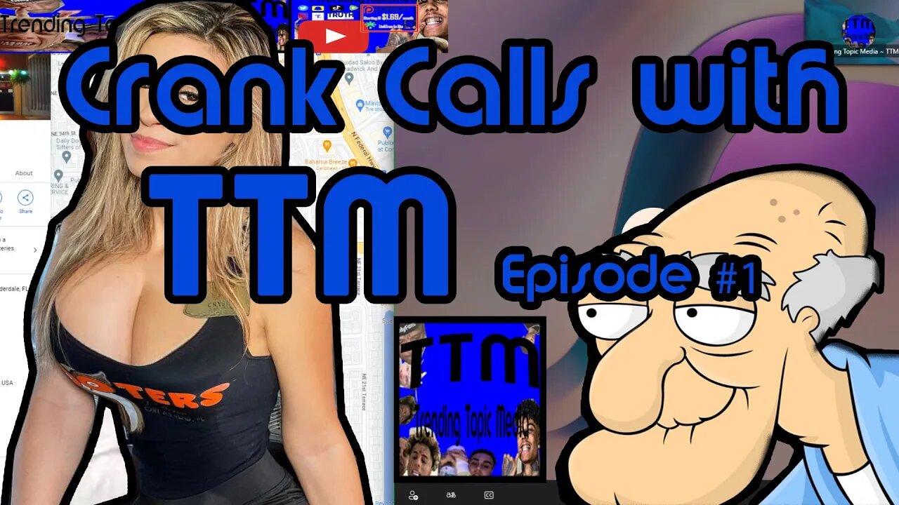 Crank Calls with TTM Episode #1