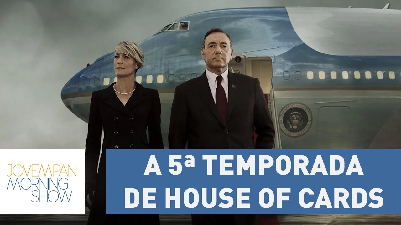 Trailer de House Of Cards abre teorias para 5ª temporada | Morning Show