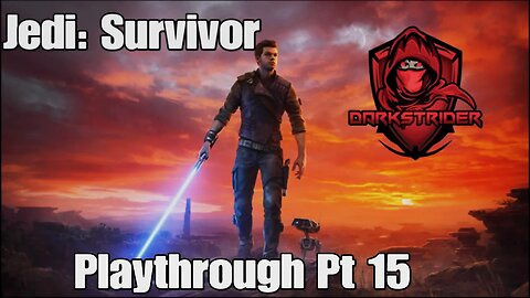 Star Wars Jedi: Survivor Playthrough Pt 15