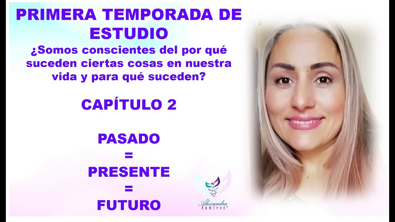 CAPITULO 2 Pasado-Presente-Futuro