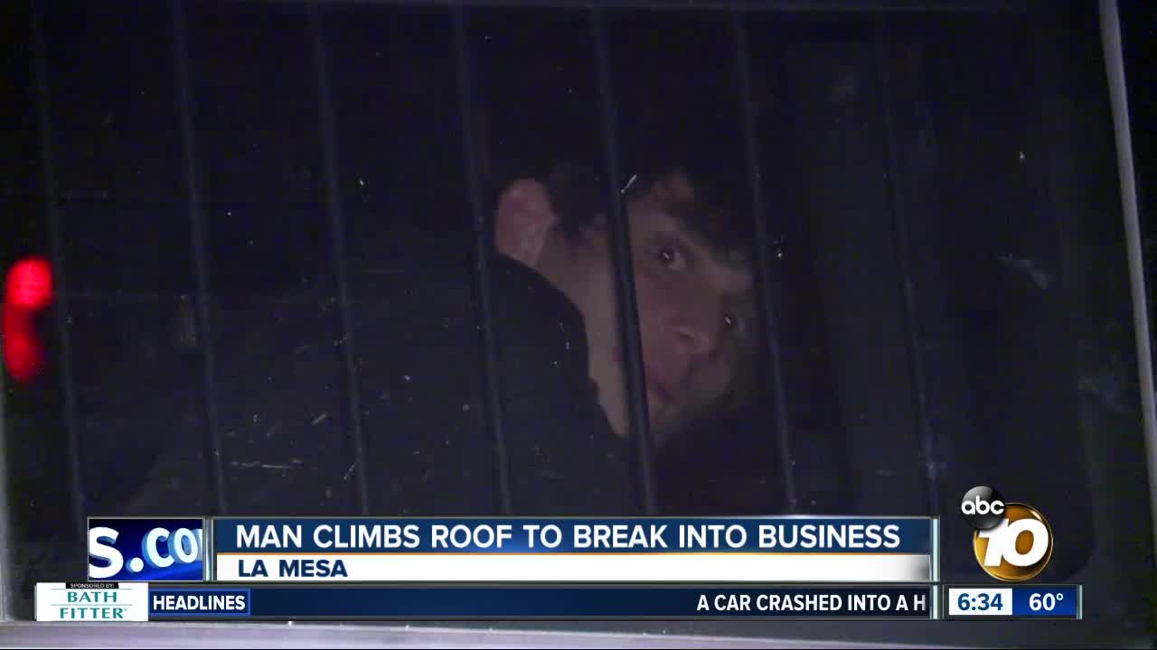 Man arrested, accused of climbing roof to break into La Mesa business