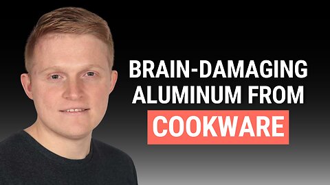 Why Most Cookware Is Toxic: PFAS in Nonstick, Brain-Damaging Aluminum, Dementia-causing Cast Iron