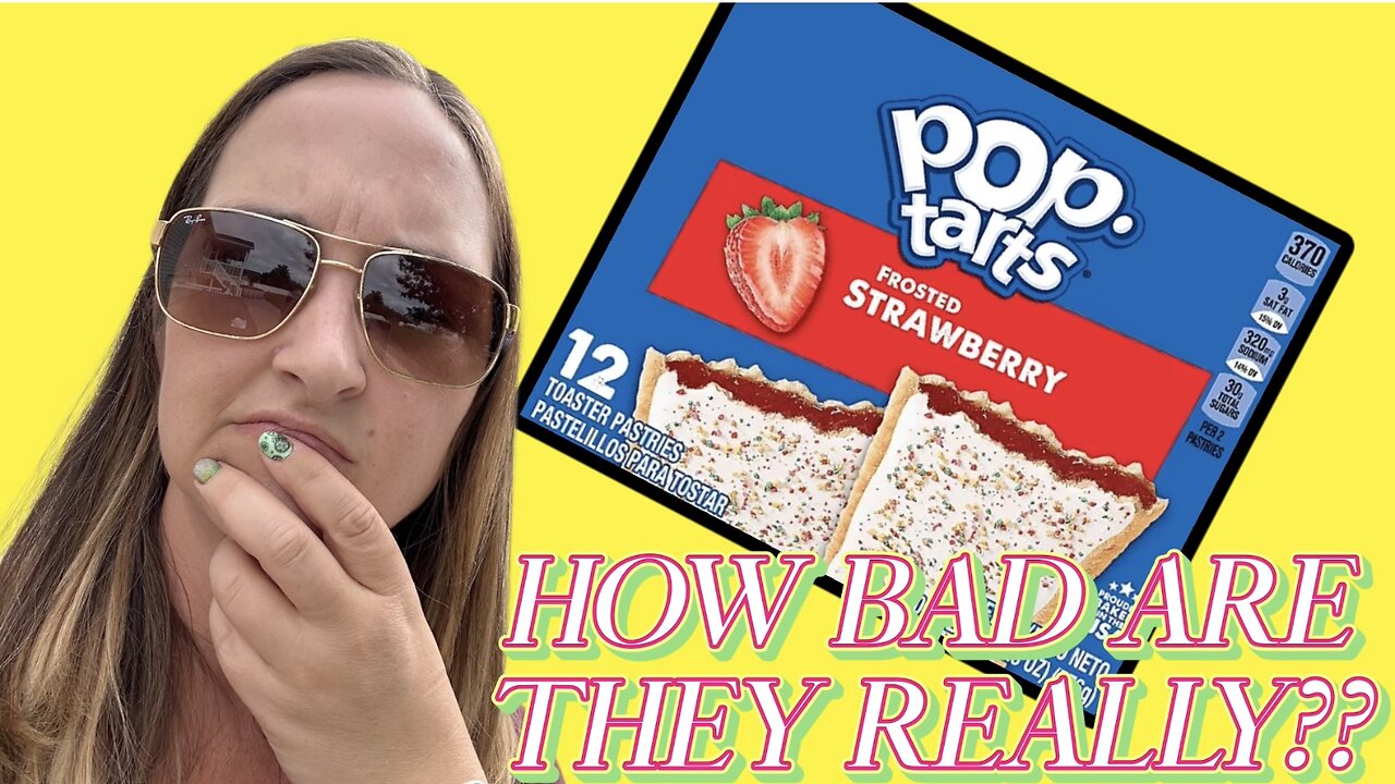 Pop Tart Ingredients Have WHAT Side Effects?