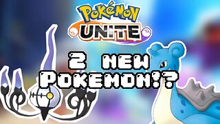 2 AMAZING Pokémon Coming To Pokémon Unite!!