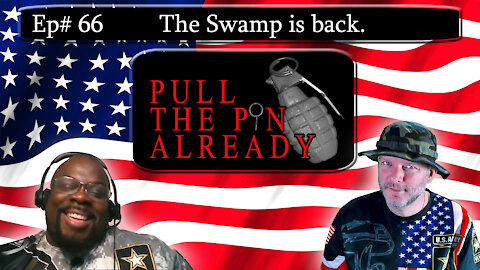 PTPA (Episode # 66): The swamp is back