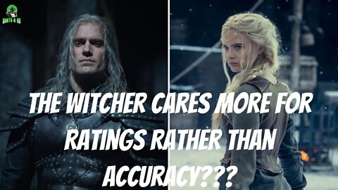 Is The Witcher Placing Ratings Over Accuracy???